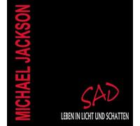 Monika Elisa Schnurr - Michael Jackson - SAD - die Biographie, 1 Audio-CD