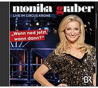 Monika Gruber - Monika Gruber-"Wenn Ned Jetzt,Wann Da (Hrbuch)
