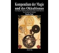 Monika Hauf Kompendium der Magie und des Okkultismus: Von der Magi (Tapa blanda)