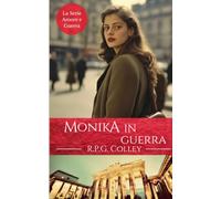 Monika in guerra (La Serie Amore e Guerra)