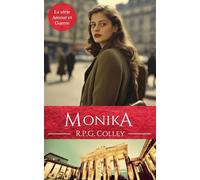 Monika (La série Amour et Guerre)