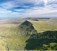 Monika Stadler - Song of the Welsh Hills