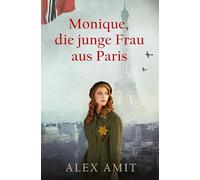 Monique, die junge Frau aus Paris