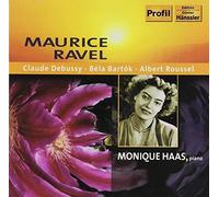 Monique Haas Plays Maurice Ravel, Claude Debussy, Béla Bartok, Albert Roussel