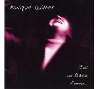 Monique Quillet - C'est Une Histoire D'amour