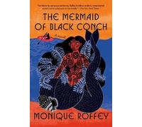 Monique Roffey The Mermaid of Black Conch (Tapa blanda) (Importación USA)