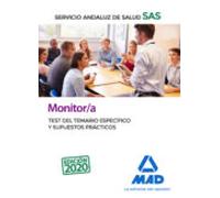 Monitor/a Del Servicio Andaluz De Salud. Test Del Temario Específico Y Supuestos Prácticos