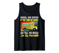 Monitor de autobús escolar Manos llenas Ver mi corazón Conductor de autobús escolar Camiseta sin Mangas