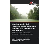 Monitoraggio dei parassiti della palma da olio nel sud dello stato di Roraima: Distribuzione spaziale di Rhynchophorus palmarum (L.) e Metamasius hemipterus (L.)