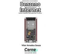 Monitorando A Concentração De Benzeno Remotamente Através Da Internet
