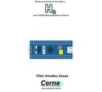 Monitorando Através Do Visual Basic O H2 Com O Stm32f103c8 Programado
