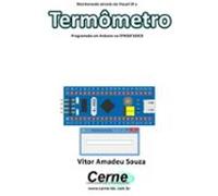 Monitorando Através Do Visual C# O Termômetro Com O Stm32f103c8 Progra