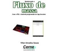 Monitorando O Fluxo De Massa Com O Pic E Android Programado No App Inv