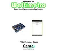 Monitorando Um Wattímetro Com O Android Programado No App Inventor (eb