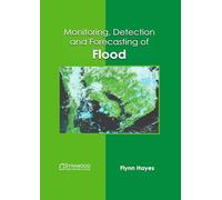 Monitoring, Detection and Forecasting of Flood