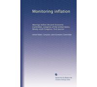 Monitoring inflation: Hearings before the Joint Economic Committee, Congress of the United States, Ninety-sixth Congress, first session: Volume 2