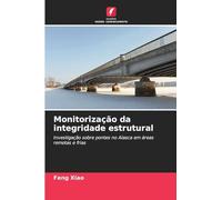 Monitorização da integridade estrutural