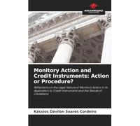 Monitory Action and Credit Instruments: Action or Procedure?