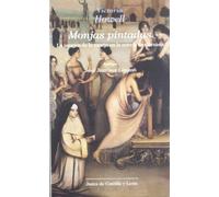 Monjas pintadas : la imagen de la monja en la novela modernista