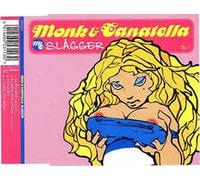 Monk & Canatella - Slagger