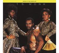 Monk, T.S. - More of the Good Life