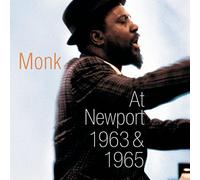 Monk, Thelonious - Monk at Newport 1963 & 1965