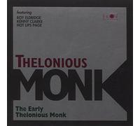 Monk Thelonious - The Early Thelonious Monk