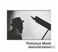 Monk Thelonious - Thelonious Alone in San Francisco