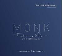 Monk, Thelonious - Thelonious Monk: Live at Rotterdam 1967, The Lost Recordings