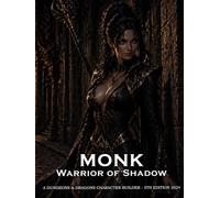 Monk Warrior of Shadow: D&D 5E 2024 Character Builder: Class and Sub-Class Features, Action Economy, Unarmed Strike Abilities with Shadow Abilities