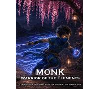 Monk Warrior of the Elements: D&D 5E 2024 Character Builder: Class and Sub-Class Features, Action Economy, Elemental Attunement & More