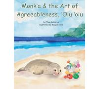 Monk'a & the Art of Agreeableness, ʻOluʻolu (Aloha and Mindfulness)