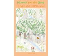 Monkey and the Gang Puss Caterpillar