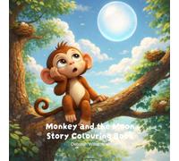 Monkey and the Moon Story Colouring Book