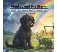Monkey and the Storm: A Faith-Filled Coloring & Activity Book for Kids (The Monkey Books)
