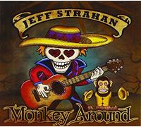 Monkey Around by Jeff Strahan (2013-08-03)