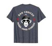 Monkey Bad Choices Make Good Stories (en la Parte Posterior) Camiseta, Hombre, Azul Jaspeado, 6XL