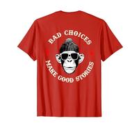 Monkey Bad Choices Make Good Stories (en la Parte Posterior) Camiseta, Hombre, Rojo, L