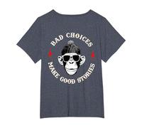 Monkey Bad Choices Make Good Stories (en la Parte Posterior) Camiseta, Mujer Tallas Grandes, Azul Jaspeado, 1XL Grande