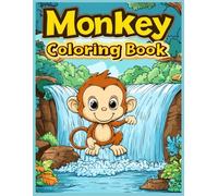 Monkey Coloring Book: Adventure Scenes Featuring Monkeys Near Waterfalls