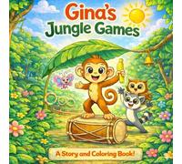 Monkey Coloring Book for Kids Ages 4-8: Fun Animal Dream Adventure with Coloring Pages for Boys and Girls (Gina the Monkey, Book 2): Fun Animal Dream Adventure with Coloring Pages for Boys and Girls