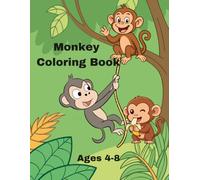 Monkey Coloring Book for Kids: Cute and Easy Monkey Adventures | Fun Jungle Animals Coloring Book for Ages 4-8