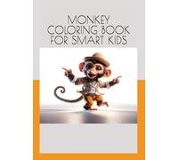 MONKEY COLORING BOOK FOR SMART KIDS