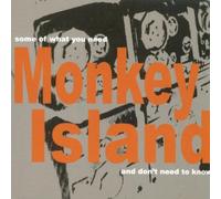 Monkey Island - Some of What You Need and...