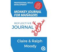 Monkey Journal for Managers: Effective Management with Positive Reflection & Action