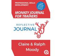 Monkey Journal for Trainers: Effective training with Positive Reflection & Action