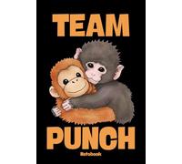 Monkey Journal - Team Punch : Monkey gifts for women, cool monkey gift, monkey gifts for kids, funny monkey gifts, monkey gifts for girls, monkey ... ... monkey birthday, monkey notebook: Team Punch