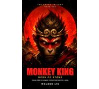 Monkey King: Born of Stone (The Havoc Trilogy)