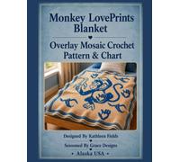 Monkey LovePrints Blanket Pattern: Overlay Mosaic Crochet (LovePrints Overlay Mosaic Crochet Patterns)