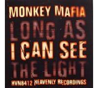 Monkey Mafia - As Long As I Can See the..